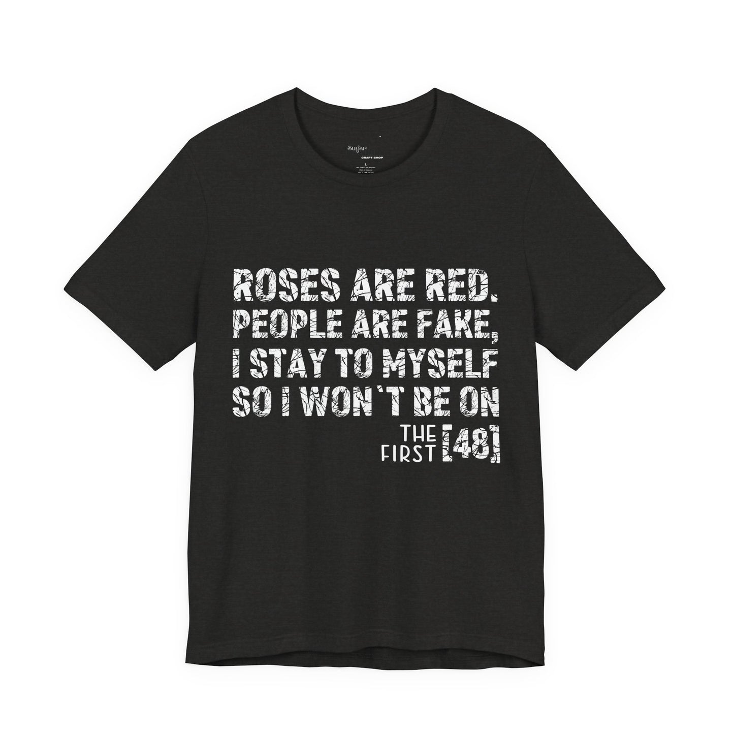 Roses Are Red V-Day Tee!