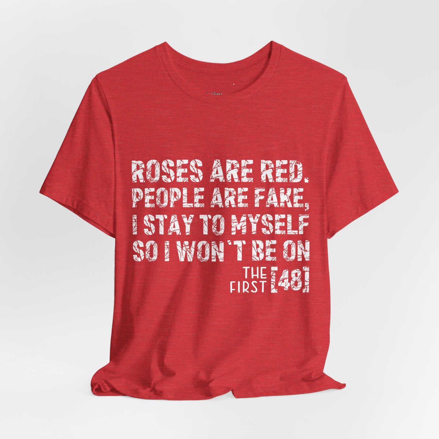 Roses Are Red V-Day Tee!