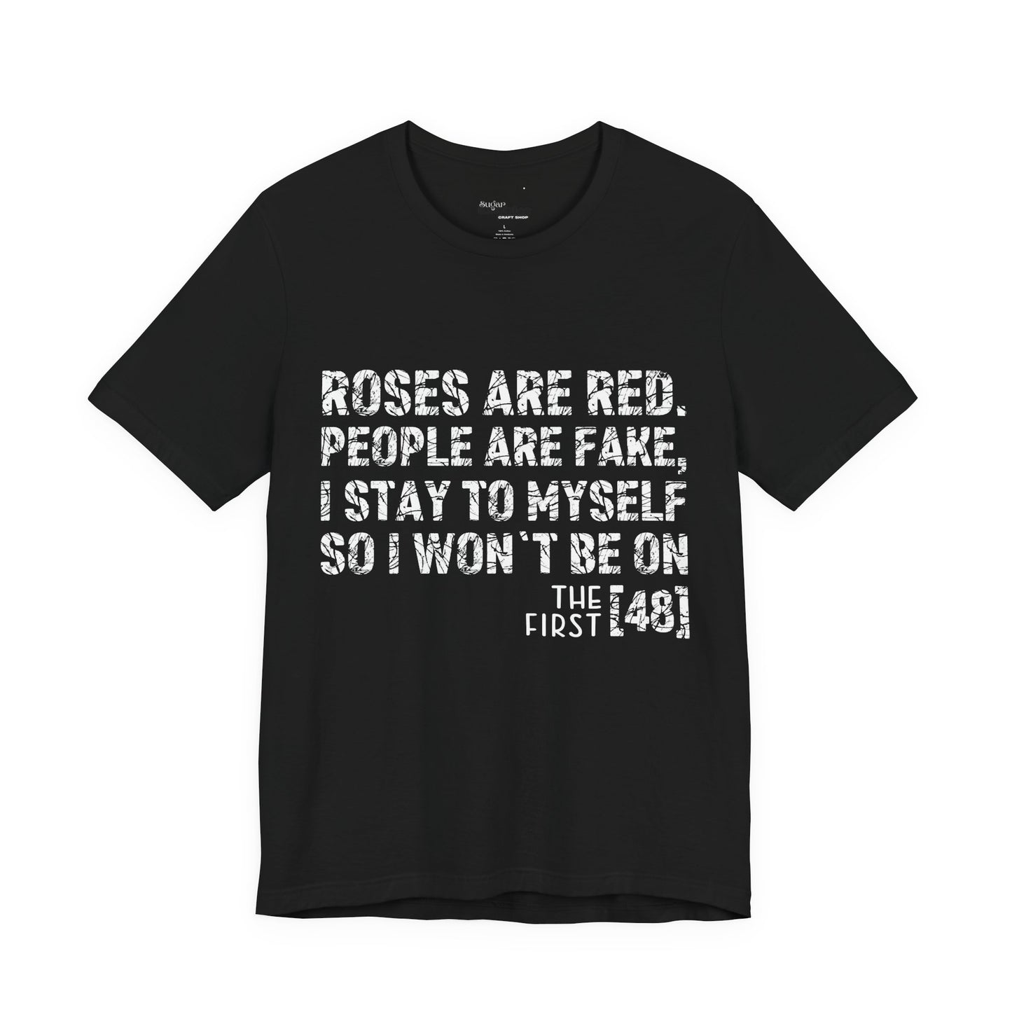 Roses Are Red V-Day Tee!