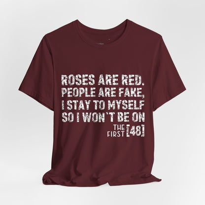 Roses Are Red V-Day Tee!
