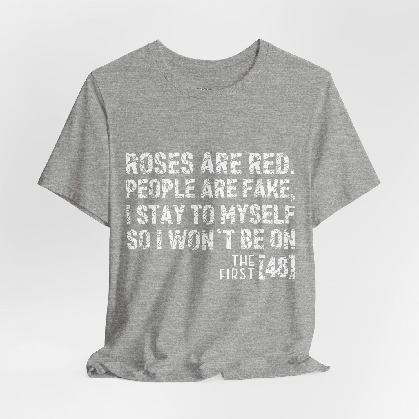 Roses Are Red V-Day Tee!