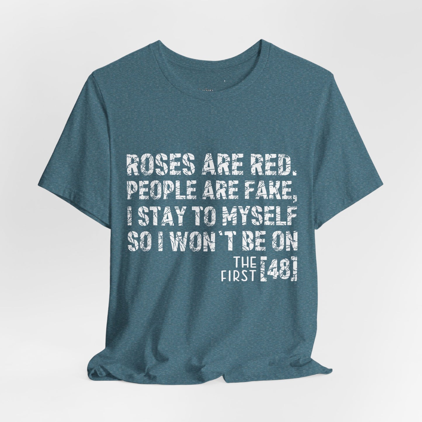 Roses Are Red V-Day Tee!