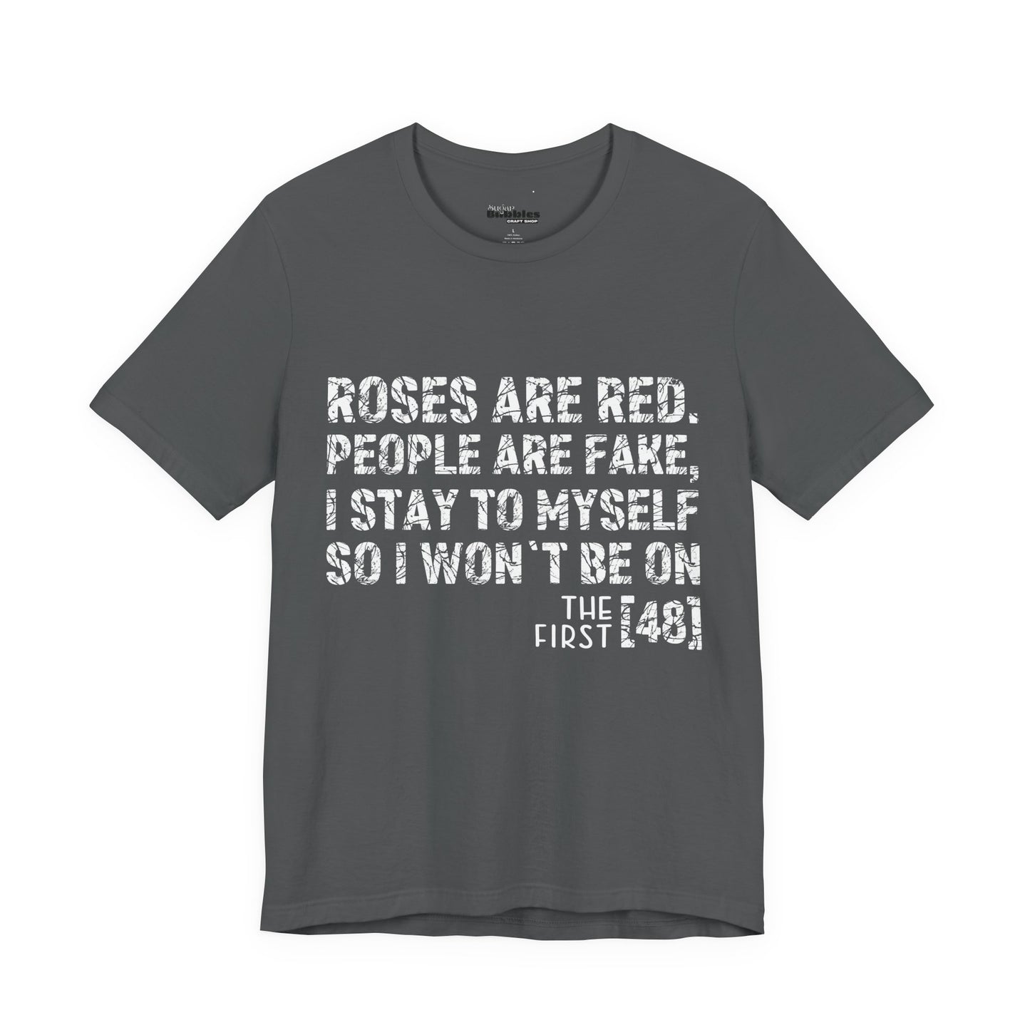 Roses Are Red V-Day Tee!
