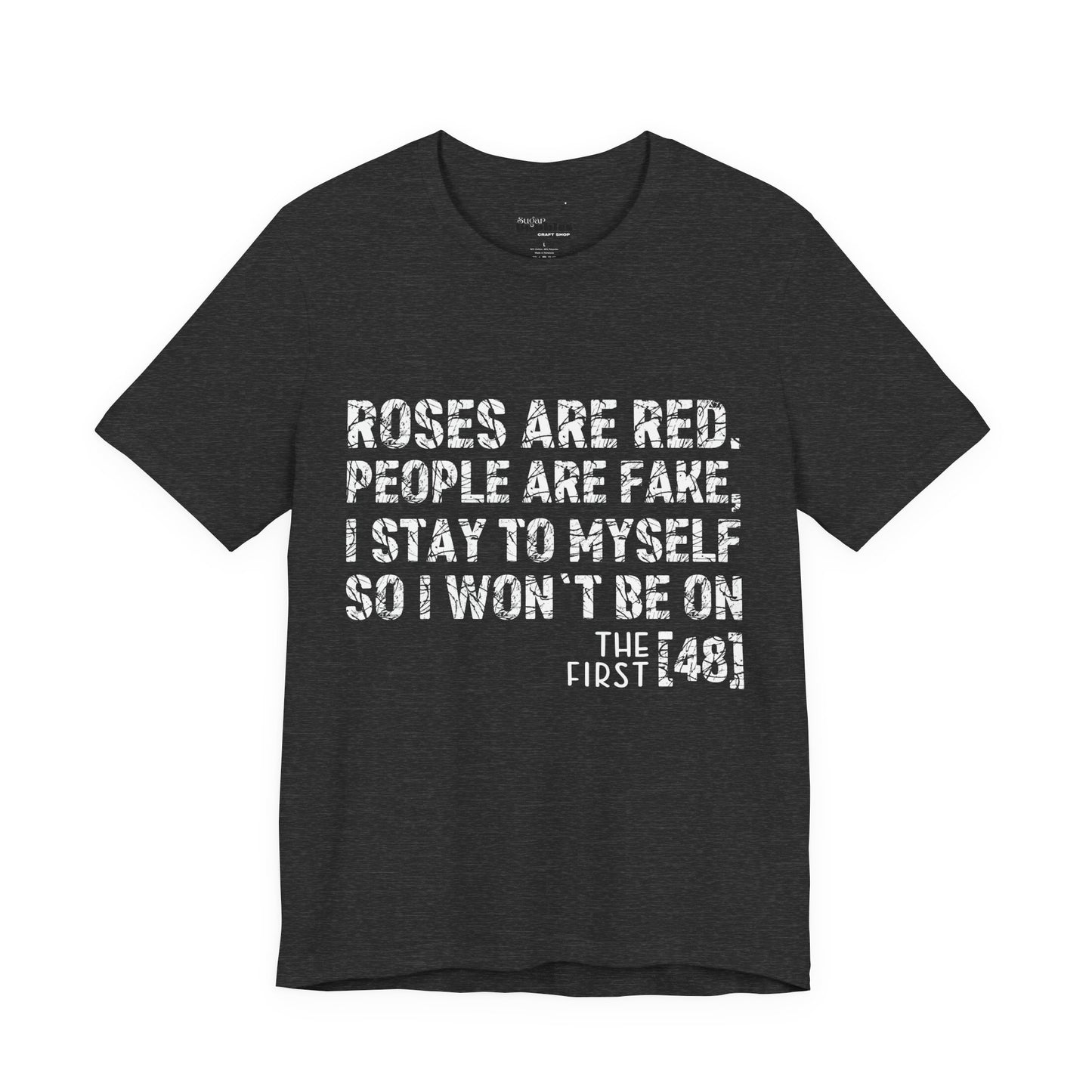 Roses Are Red V-Day Tee!