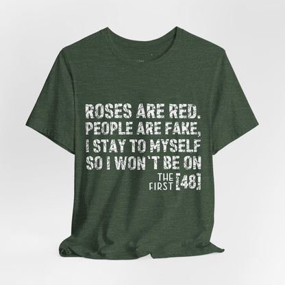 Roses Are Red V-Day Tee!
