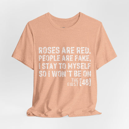 Roses Are Red V-Day Tee!