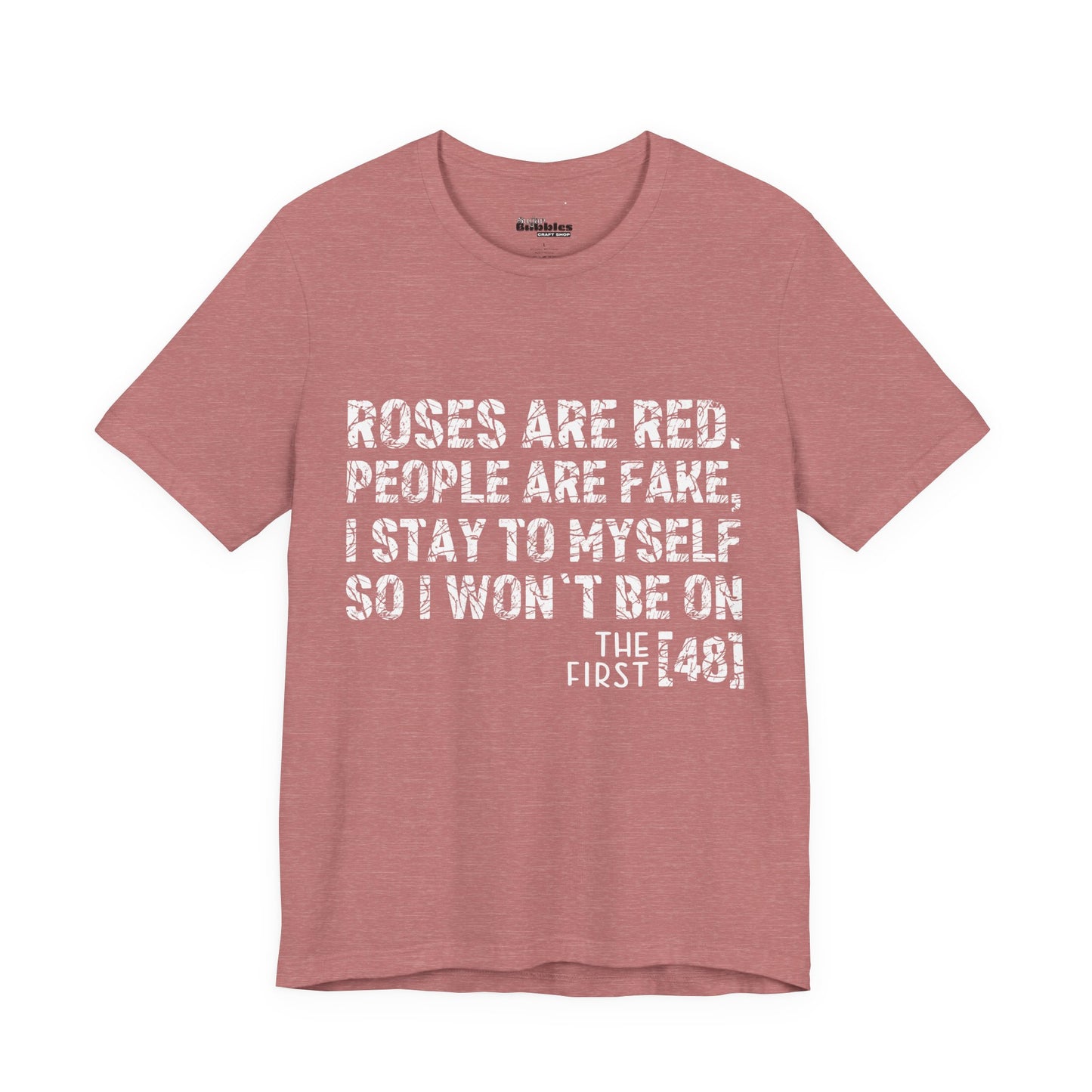 Roses Are Red V-Day Tee!