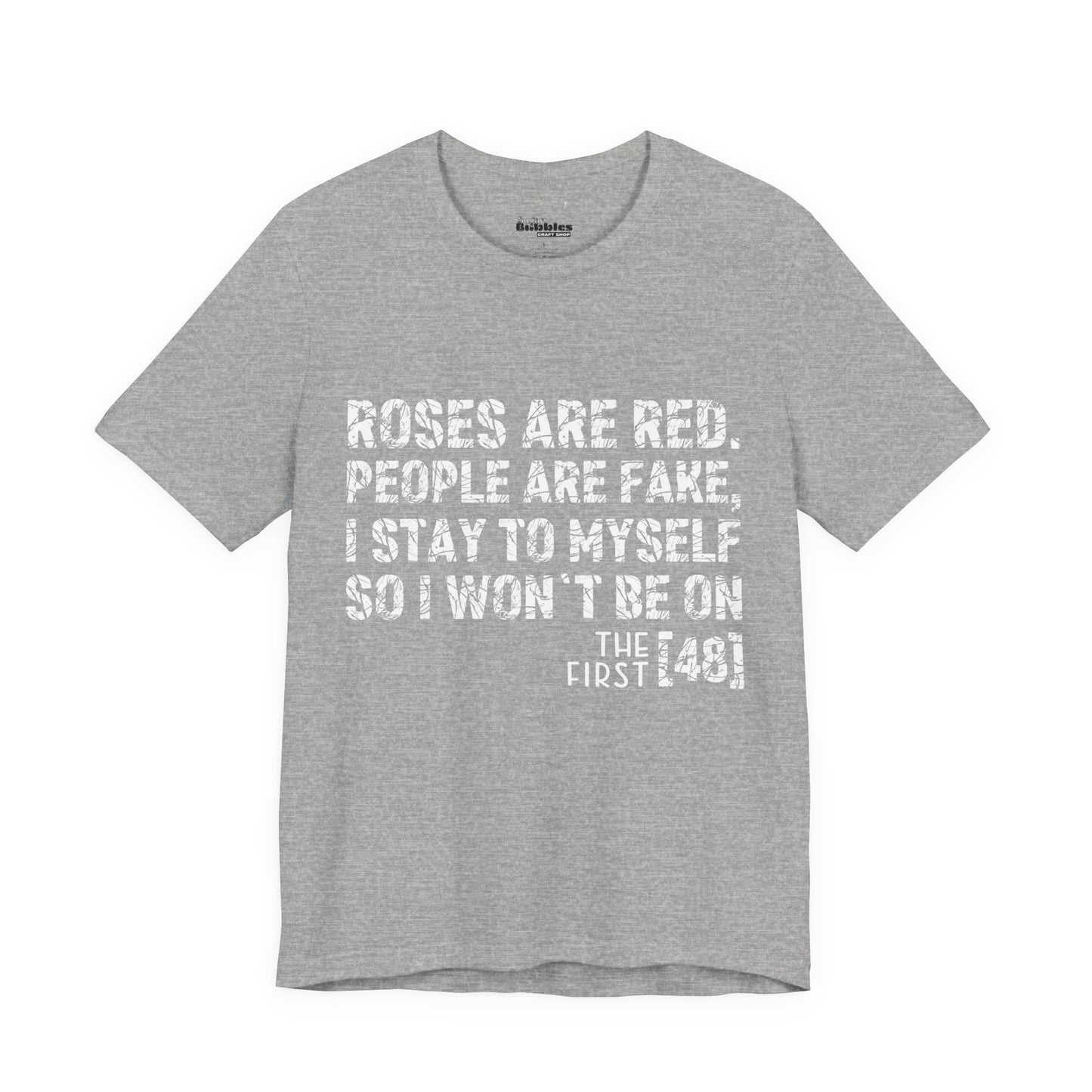 Roses Are Red V-Day Tee!