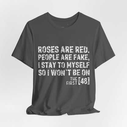 Roses Are Red V-Day Tee!