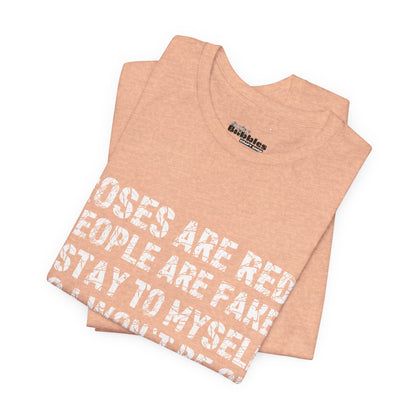 Roses Are Red V-Day Tee!