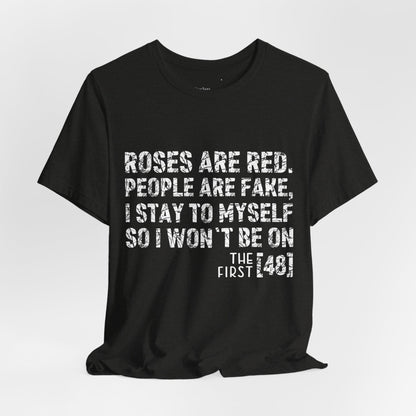 Roses Are Red V-Day Tee!