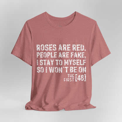 Roses Are Red V-Day Tee!